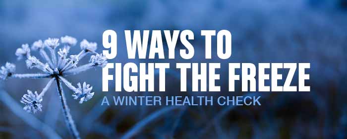 9 Tips to Stay Healthy During Winter